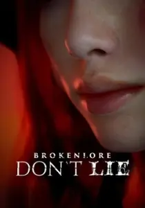 BrokenLore: DON’T LIE